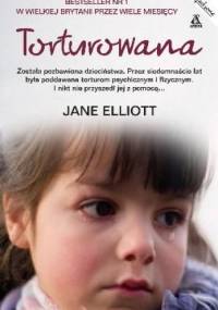 Torturowana - Jane Elliott