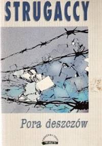 Pora deszczów - Arkadij Strugacki, Borys Strugacki