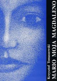 Mario moja Magdaleno - Krzysztof Tomaszewski