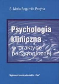 Psychologia kliniczna - Bogumiała Maria Pecyna