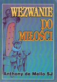 Wezwanie do miłości - Anthony de Mello