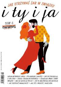 Jak utrzymać żar w związku - Redakcja miesięcznika Charaktery