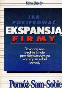 Jak pokierować ekspansją firmy - Edna Sheedy