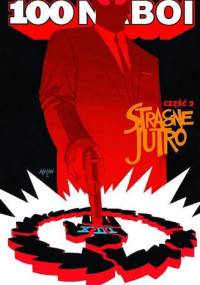 100 naboi: Stracone jutro, cz. 2 - Brian Azzarello, Eduardo Risso