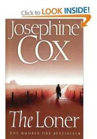 The Loner - Josephine Cox