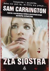 Zła siostra - Sam Carrington