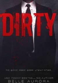Dirty - Belle Aurora