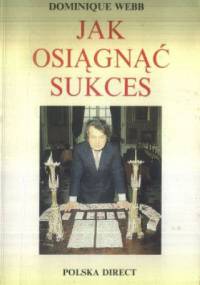 Jak osiągnąć sukces - Dominique Webb