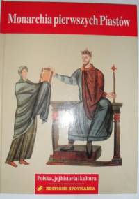 Monarchia pierwszych Piastów