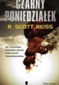 Czarny poniedziałek - R. Scott Reiss
