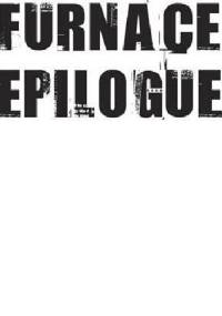 Furnace Epilogue - Alexander Gordon Smith