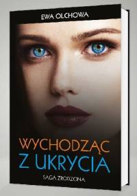 Wychodząc z ukrycia - Ewa Olchowa