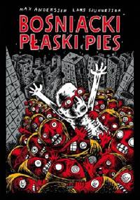 Bośniacki płaski pies - Max Andersson, Lars Sjunnesson