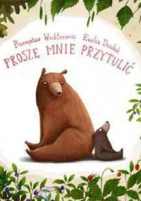 Proszę mnie przytulić - Przemysław Wechterowicz, Emilia Dziubak