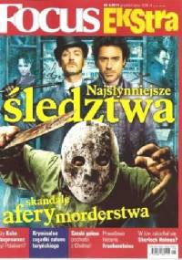 FOCUS EKSTRA NR 8/2011. NAJSŁYNNIEJSZE ŚLEDZTWA - praca zbiorowa