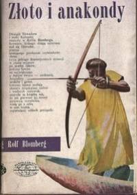 Blomberg Rolf - Złoto i Anakondy [Audiobook PL]