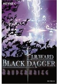 Bruderkrieg (part 2/2) - J.R. Ward