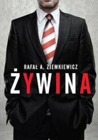 Żywina - Rafał A. Ziemkiewicz