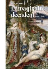 L'imaginaire décadent - Jean Pierrot