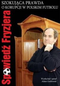 Spowiedź Fryzjera - Adam Godlewski