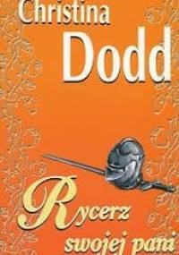 Rycerz swojej pani - Christina Dodd