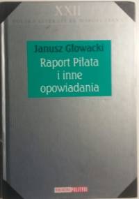Raport Piłata i inne opowiadania - Janusz Głowacki
