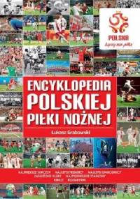 Encyklopedia polskiej piłki nożnej - Łukasz Grabowski