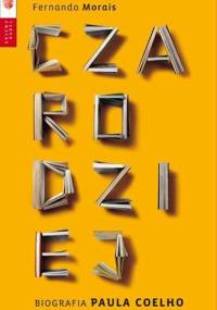 Czarodziej. Biografia Paula Coelho - Fernando Morais