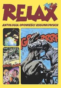 Relax - Antologia opowieści rysunkowych. Tom 1
