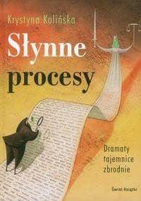 Słynne procesy - Krystyna Kolińska