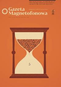 Gazeta magnetofonowa - wiosna 2017 - Redakcja Gazety magnetofonowej