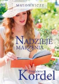 Nadzieje i marzenia - Magdalena Kordel