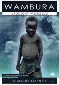 Wambura. Urodzony w deszczu - Maciej Braun CR