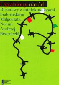 Ograbiony Naród - Andrzej Brzeziecki, Małgorzata Nocuń