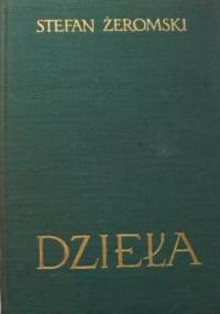 DZIEŁA - DRAMATY T.21 - Stefan Żeromski