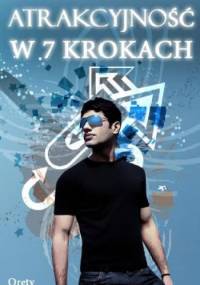 Atrakcyjność w 7 krokach - O'rety