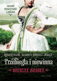 Przebiegła i niewinna - Shirlee Busbee