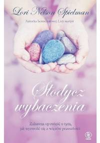 Słodycz wybaczenia - Lori Nelson Spielman