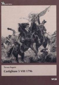 Castiglione 5 VIII 1796 - Tomasz Rogacki