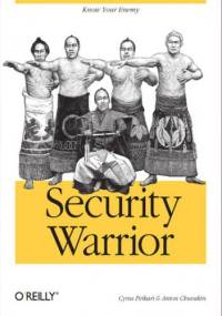 Security Warrior - Peikari Cyrus, Chuvakin Anton