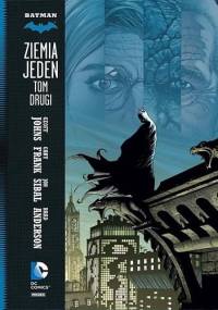 Batman - Ziemia Jeden: Tom 2 - Geoff Johns, Gary Frank