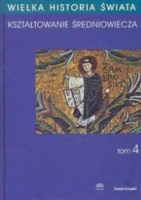 Kształtowanie średniowiecza