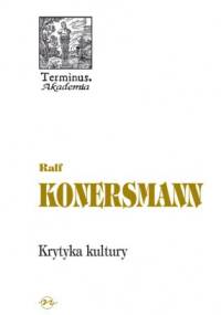 Krytyka kultury - Ralf Konersmann