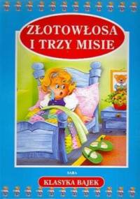 Złotowłosa i trzy misie - Jan Brzechwa