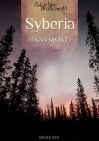 Syberia, inny świat - Zdzisław Brałkowski