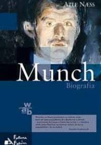 Munch. Biografia - Atle Nass