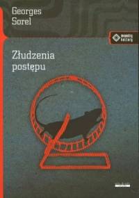Złudzenia postępu - Georges Sorel