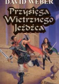 Przysięga Wietrznego Jeźdzca - David Weber