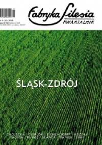 Fabryka Silesia nr 11 - Redakcja kwartalnika Fabryka Silesia