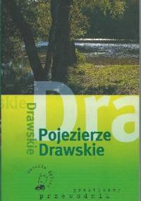 Pojezierze Drawskie - Piotr Skurzyński
